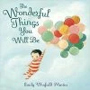 Penguin Random House Baby The Wonderful Things You Will Be